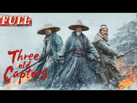 【ENG SUB】 Three Old Captors | Costume Drama Movie | China Movie Channel ENGLISH