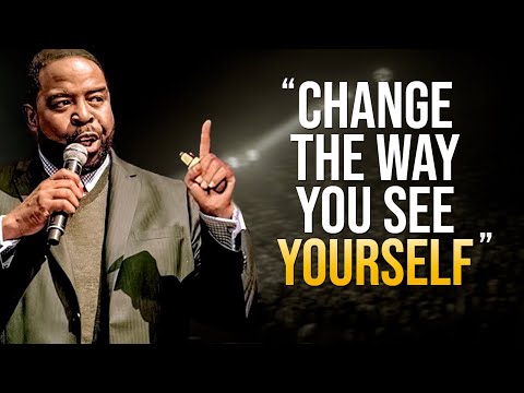 CHANGE THE WAY YOU SEE YOURSELF | Les Brown - Listen To This Every Morning