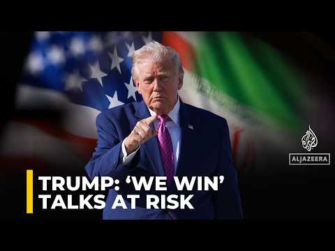 Trump says, 'We win regardless': US–Iran talks intensify over strait of Hormuz crisis