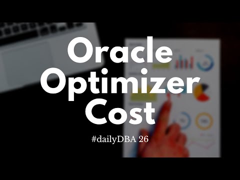 Oracle Optimizer Cost | #dailyDBA 26