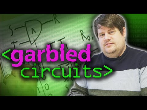 Garbled Circuits - Computerphile