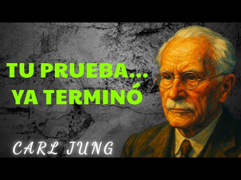 Cuando el Alma Supera su Prueba Más Dolorosa — Carl Jung lo Explica