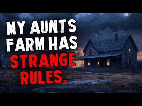 My Aunt’s Farm Has Strange Rules.