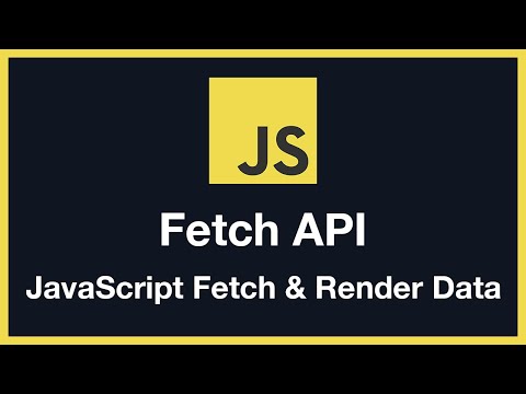 Fetch API & Rendering Data with JavaScript