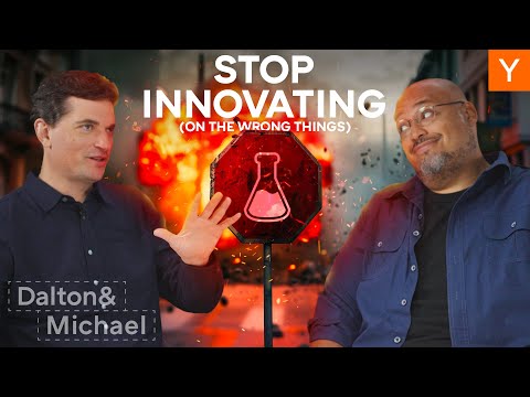 Stop Innovating (On The Wrong Things)
