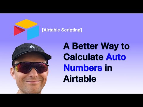 [Airtable Scripting] Calculate Auto-Numbers