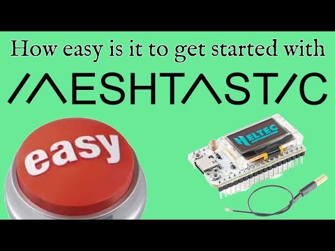 MESHTASTIC Made Easy: Flashing Firmware, App Setup, and Getting Started Cost