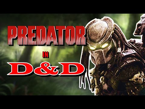 How to build Predator in Dungeons and Dragons