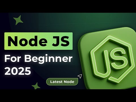 Node JS Tutorial for Beginners 2025 [Learn Node JS from Scratch]