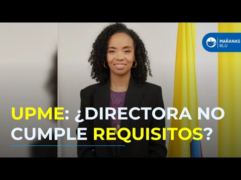 ¿Nombramiento irregular? Indira Portocarrero no cumpliría requisitos para dirigir la UPME