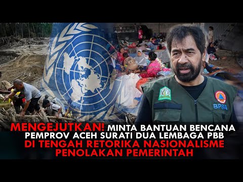 MENGEJUTKAN!PEMPROV ACEH SURATI DUA LEMBAGA PBB, DI TENGAH RETORIKA NASIONALISME PEMERINTAH