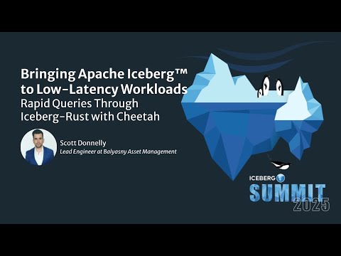 Bringing Apache Iceberg to Low-Latency Workloads: Rapid Queries Through Iceberg-Rust with Cheetah