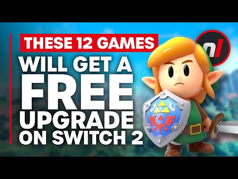 These 12 Games Will Receive FREE Switch 2 Upgrades