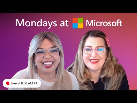 Mondays at Microsoft | Episode 64