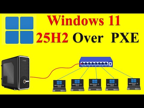 Windows 11 25H2 Over Network | Step-by-Step PXE & Full Deployment Setup (2025)