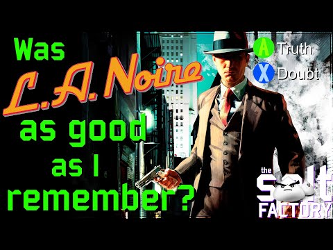 Was L.A. Noire as good as I remember? - A look into a modern day classic