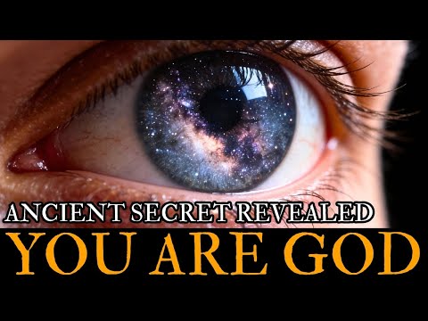 You Are God (Here's What They've Been Hiding)