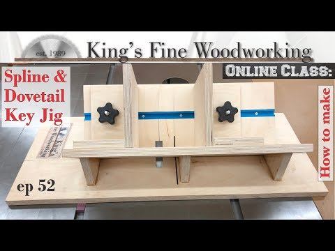 52 - Miter Spline & Dovetail Key Jig