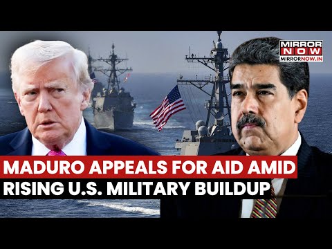 Maduro Appeals For Aid To Deter U.S. Military Presence In The Caribbean Amid Trump's Pressure| Watch