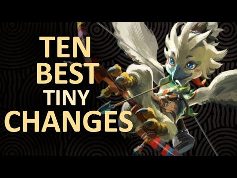 10 Great but Really Small Changes in Tears of the Kingdom