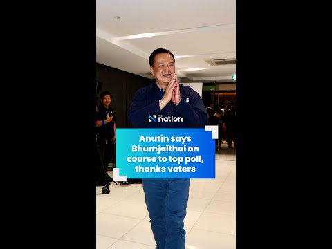 Anutin says Bhumjaithai on course to top poll, thanks voters