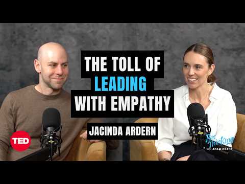 Jacinda Ardern on empathetic leadership | ReThinking with Adam Grant