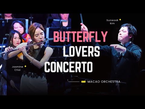 Butterfly Lovers Concerto (on Flute) - Jasmine Choi, Sunwook Kim, Macao Orchestra