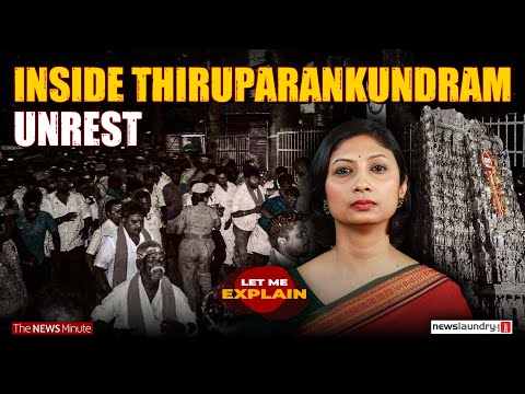 Let Me Explain: How the Sangh mobilised Thiruparankundram unrest