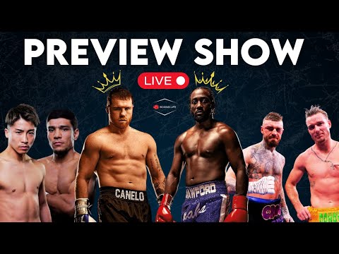 Boxing Life Preview Show | LIVE | Canelo vs Crawford, Weekend Action + Predictions
