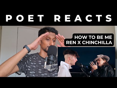 How To Be Me - Ren x Chinchilla (Poet's Reaction & Analysis)