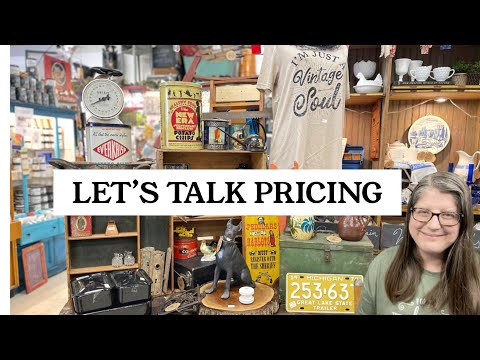 Let's Talk Pricing & Sourcing for Your Antique Vintage Booth