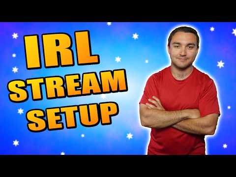 How to IRL Stream - Everything you NEED to know