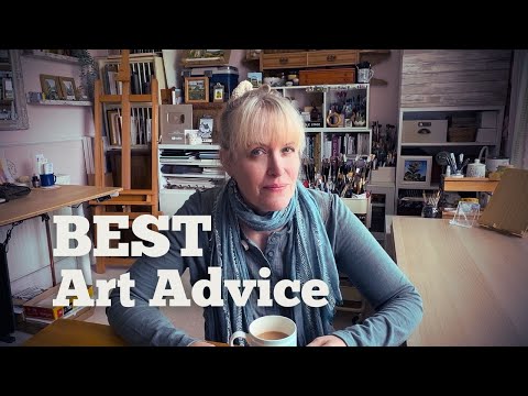 The BEST Art Advice to Change Your Life (NOT Clickbait)
