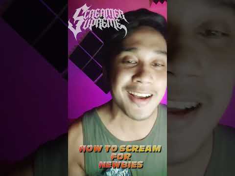 How To Scream For Newbies (TAGALOG)