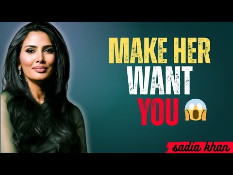 "How To Make ANY Woman Want You 😱 Female Psychology Secrets Revealed |Sadia Khan Motivational Speech