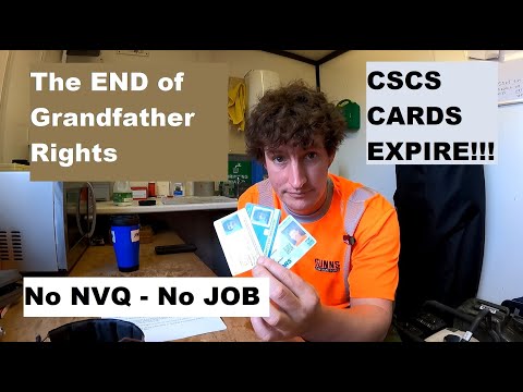 CSCS Card Grandfather Rights Set to END! No NVQ No JOB!