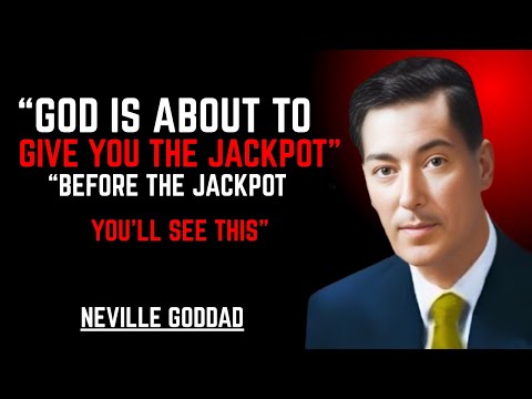 When God Is About To Give You The Lottery Jackpot, You’ll See This || NEVILLE GODDARD ||