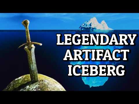 Legendary Artifacts Iceberg Explained