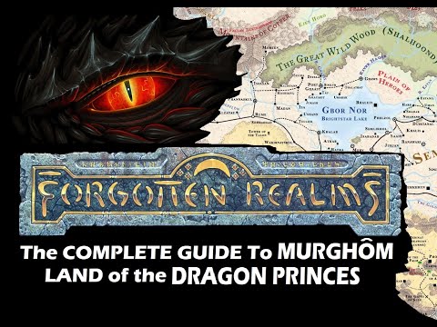 The Complete Guide to Murghôm - Land of the Dragon Princes