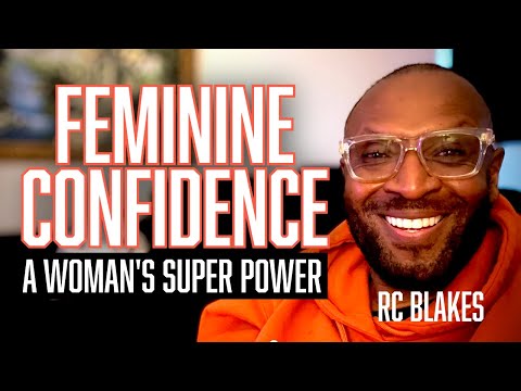 A WOMAN'S CONFIDENCE IS HER SUPER POWER by RC  Blakes