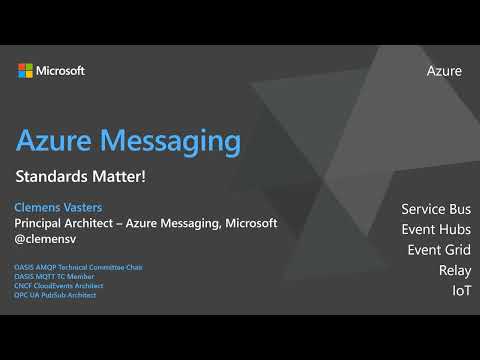 Azure Messaging Standards Matter (Azure & AI Conference 2022)