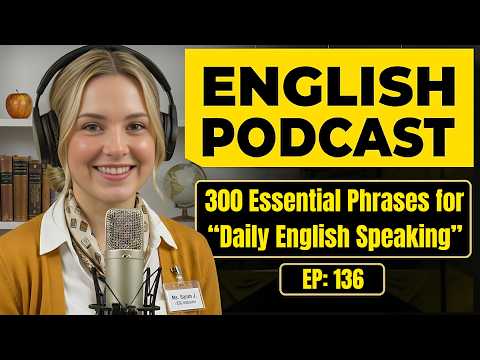 300 Essential Phrases & Shadowing Practice for Daily English Speaking | Conversation Practice