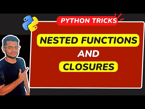 Nested Functions and Closures in Python || What are closures in Python?