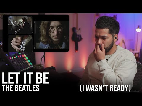 I thought I listened to Let It Be by the Beatles... (Reaction)