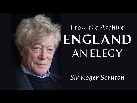 England: An Elegy | Sir Roger Scruton