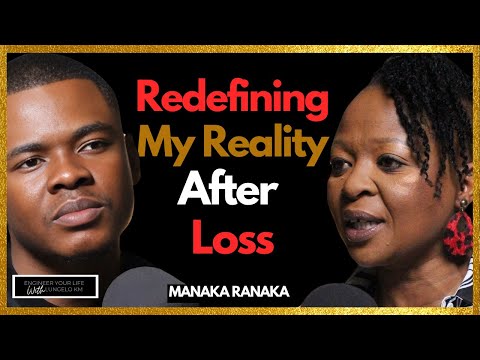 Reality of Grieving My Late Daughter & Navigating Being A Woman - Manaka Ranaka