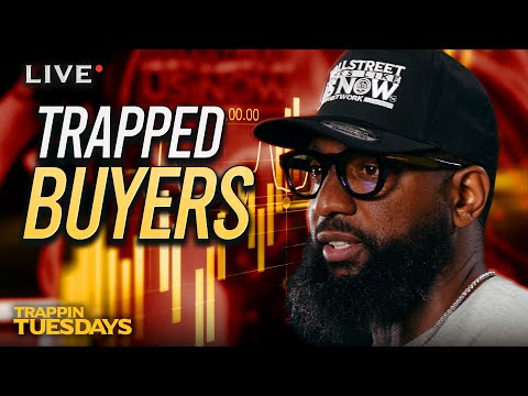 Trapped Buyers | Wallstreet Trapper (Episode 172) Trappin Tuesdays