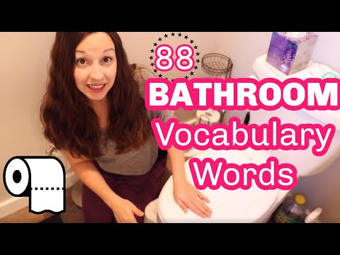88 Bathroom Vocabulary Words
