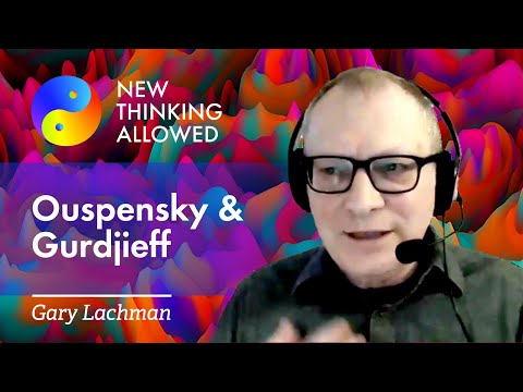 P. D. Ouspensky and the Gurdjieff Work with Gary Lachman (4K Reboot)