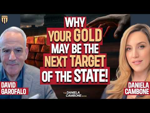 Backing the Reset: Why Your Gold May Be the Next Target of the State - David Garofalo